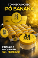 Pó Banana – Acabamento Profissional e Pele Perfeita